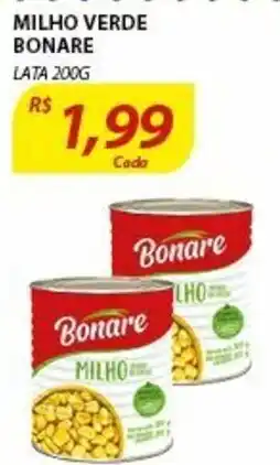 Assaí Atacadista Milho Verde Bonare 200g oferta