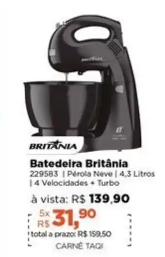 Lojas TaQi BRITANIA Batedeira Britânia oferta