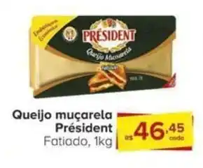 Carrefour Queijo muçarela Président Fatiado, 1kg oferta
