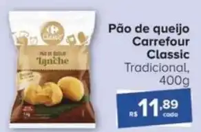Carrefour Pão de queijo Carrefour Tradicional, 400g oferta