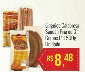 Mart Minas Linguiça calabresa saudali fina ou 3 gomos pct 500g oferta