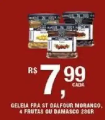 DB Supermercados GELEIA FRA ST DALFOUR MORANGO, 4 FRUTAS OU DAMASCO 286R oferta