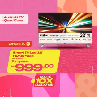 Casa e Vídeo Smart TV Led 32" HDMI Philco oferta
