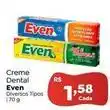 Novo Atacarejo Even - creme dental oferta