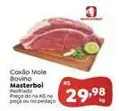 Novo Atacarejo Masterboi - coxão mole bovino oferta