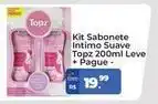 Tonin Superatacado Topz - kit sabonete intimo suave oferta