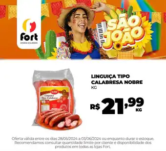 Fort Atacadista LINGUIÇA TIPO CALABRESA NOBRE KG oferta