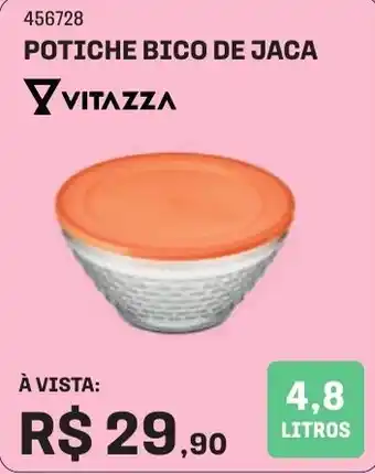 Lojas Certel POTICHE BICO DE JACA VITAZZA oferta