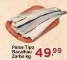 Peixe Tipo Bacalhau Zarbo kg