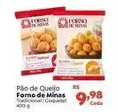 Novo Atacarejo Forno de minas - pão de queijo oferta