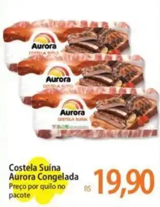 Atacadão Costela Suína Aurora Congelada Preço por quilo no pacote oferta