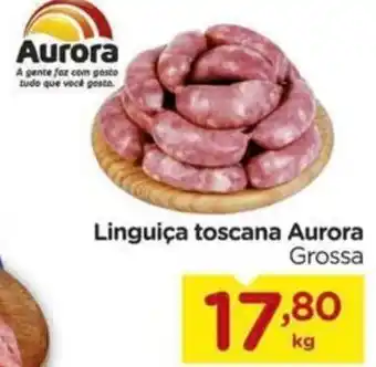 Carrefour Linguiça toscana Aurora Grossa kg oferta