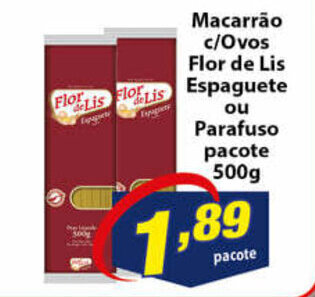 Vencedor Atacadista Macarrao c/ Ovos Flor de Lis Espaguete ou Paratuso 500g oferta