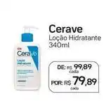 Drogal Cerave - loção hidratante oferta