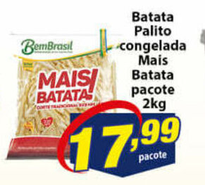 Vencedor Atacadista Batata palito congelada Mais Batata pacote 2kg oferta