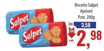 Supermercados BH Biscoito Salpet Aymoré Pcte. 200g oferta