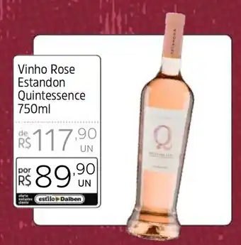 Supermercado Dalben Vinho Rose Estandon Quintessence 750ml oferta