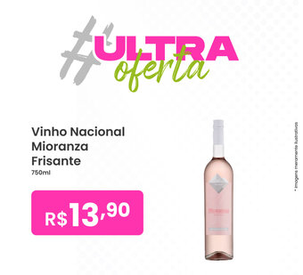 Ultrabox Vinho Nacional Mioranza Frizante 750ml oferta