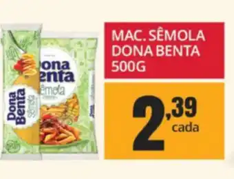 Pais e Filhos Supermercados Mac. Semola Dona Benta 500g oferta
