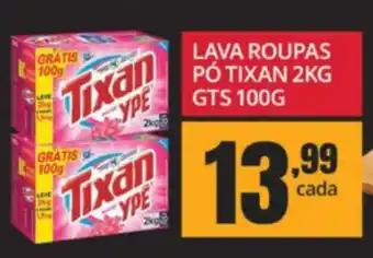 Pais e Filhos Supermercados Lava roupas po Tixan 2kg GTS 100g oferta