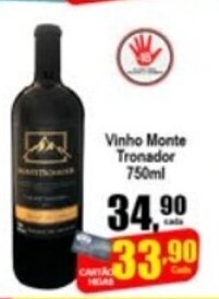 Higa's Supermercado Vinho Monte Tronador 750ml oferta