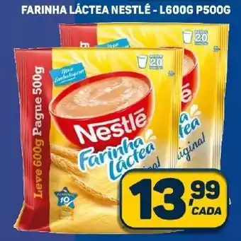 Dom Atacadista FARINHA LÁCTEA NESTLÉ - L600G P500G oferta