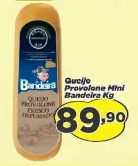 Amarelinha supermercados Queijo Provolone Mini Bandeira Kg oferta