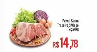 Mart Minas Pernil suíno s/osso traseiro cong. peça/kg oferta