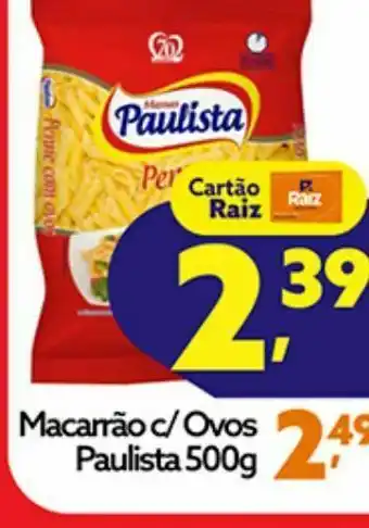 Raiz Superatacado Macarrão paulista 500 gr oferta
