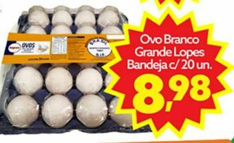 Ovo branco grande lopes bandeja c/20 un