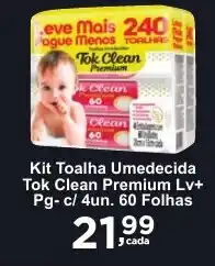 Rossi Supermercado Kit Toalha Umedecida Tok Clean Premium Lv+ Pg- c/ 4un. 60 Folhas oferta