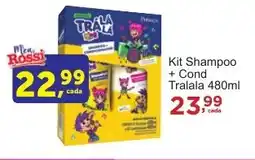 Rossi Supermercado Kit Shampoo + Cond Tralala 480ml oferta