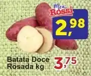 Rossi Supermercado Batata Doce Rosada kg oferta