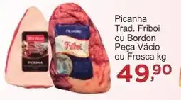 Rossi Supermercado Picanha Trad. Friboi ou Bordon Peça Vácio ou Fresca kg oferta