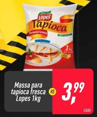 Frangolândia Massa para Tapioca Fresca Lopes 1kg oferta