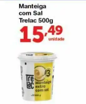 Roldão Manteiga com Sal Trelac 500g oferta