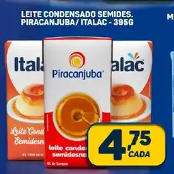 Dom Atacadista LEITE CONDENSADO SEMIDES. PIRACANJUBA/ITALAC-395G oferta