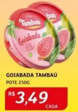 GOIABADA TAMBAÚ POTE 250G