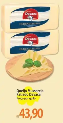 Atacadão Queijo Mussarela Fatiado Davaca Preço por quilo oferta