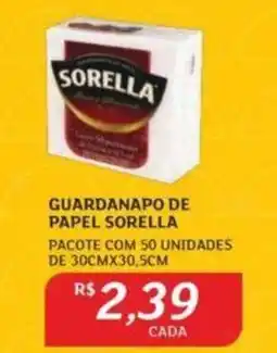 GUARDANAPO DE PAPEL SORELLA PACOTE COM 50 UNIDADES DE 30CMX30,5CM