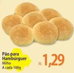 Atacadão Pão para Hambúrguer Milho A cada 100g oferta
