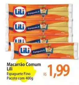 Atacadão Macarrão Comum Lili Espaguete Fino Pacote com 400g oferta