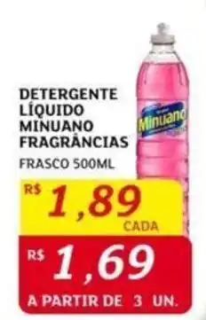 Assaí Atacadista DETERGENTE LÍQUIDO MINUANO FRAGRANCIAS FRASCO 500ML oferta