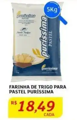Assaí Atacadista FARINHA DE TRIGO PARA PASTEL PURÍSSIMA 5kg oferta