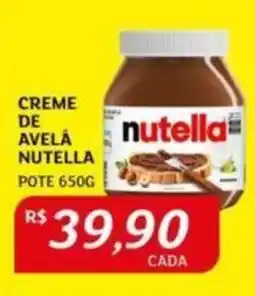 Assaí Atacadista CREME DE AVELÁ NUTELLA POTE 650G oferta