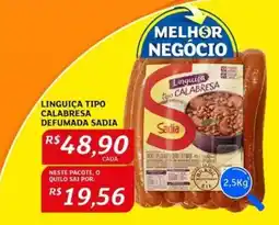 Assaí Atacadista LINGUIÇA TIPO CALABRESA DEFUMADA SADIA oferta