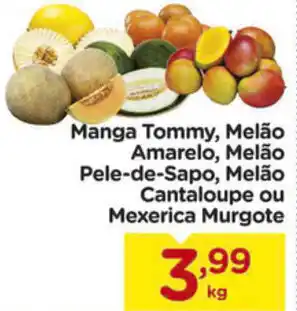 Carrefour Manga Tommy, Melao Amarelo, Melao Pele-de-Sapo, Melao Cantaloupe ou Mexerica Murgote oferta