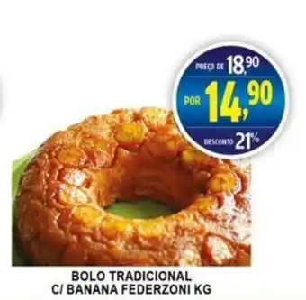 Bolo Tradicional c/ Banana Federzoni 1kg