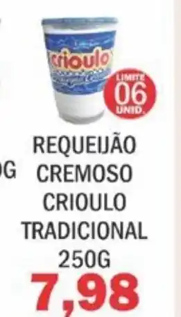 Supermercados Mendonça Requeijao Cremoso Crioulo Tradicioanl 250g oferta