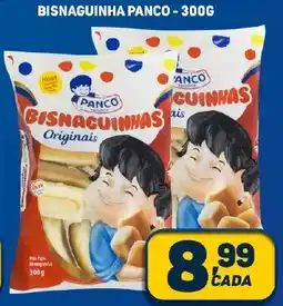 Dom Atacadista BISNAGUINHA PANCO - 300G oferta